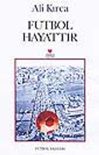 Futbol Hayattır