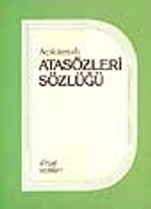Açıklamalı Atasözleri Sözlüğü