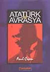 Atatürk ve Avrasya