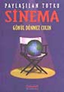 Paylaşılan Tutku Sinema