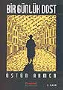 Bir Günlük Dost