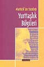 Atatürk'ün Yazdığı Yurttaşlık Bilgileri
