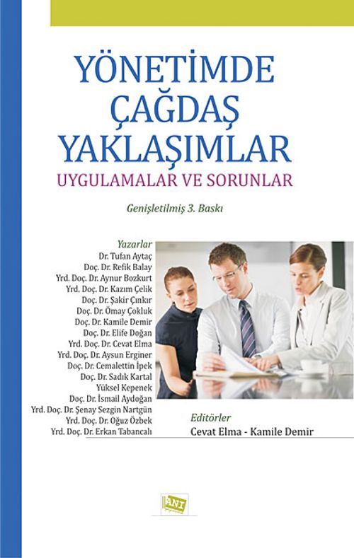 Yönetimde Çağdaş Yaklaşımlar & Uygulamalar ve Sorunlar