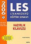 LES/ Lisans&uuml;st&uuml; Eğitim Sınavı 2006