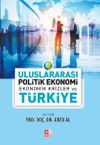 Uluslararası Politik Ekonomi Ekonomik Krizler ve T&uuml;rkiye Politika