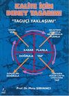 Kalite i&ccedil;in Deney Tasarımı 'Tagu&ccedil;i Yaklaşımı'