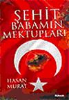 Şehit Babamın Mektupları