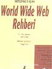 İnternet için World Wide Web Rehberi