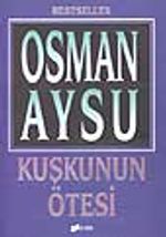 Kuşkunun Ötesi