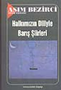 Halkımızın Diliyle Barış Şiirleri