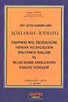 3091 Sayılı Kanuna Göre Açıklamalı-İçtihatlı Taşınmaz Mal Zilyedliğine Yapılan Tecavüzlerin Önlenmesi