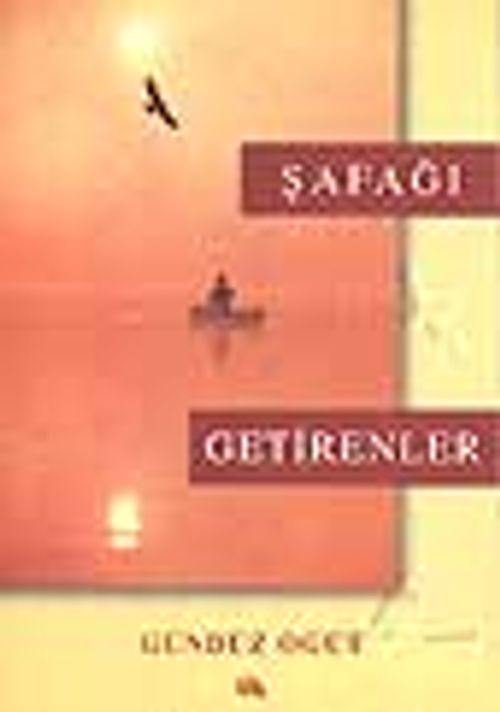 Şafağı Getirenler