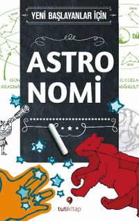 Yeni Başlayanlar İçin Astronomi 