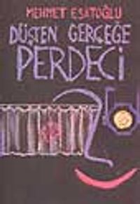 Düşten Gerçeğe Perdeci