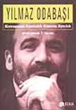 Konuşsam Sessizlik Gitsem Ayrılık-Bütün Şiirleri 1(1980-1990)