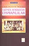 140 Yıllık Miras G&uuml;ney Afrika'da Osmanlılar 7-G-5