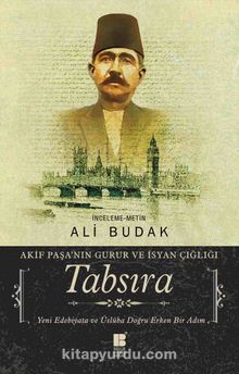 Tabsıra & Akif Paşa’nın Gurur ve İsyan Çığlığı - Ali Budak