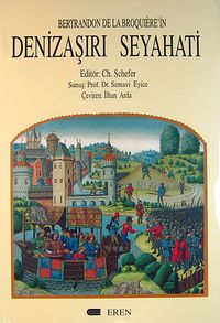 Bertrandon De La Broquiere'in Denizaşırı Seyahati