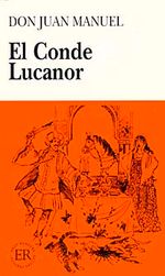 El Conde Lucanor (Nivel-4) 2000 palabras -İspanyolca Okuma Kitabı