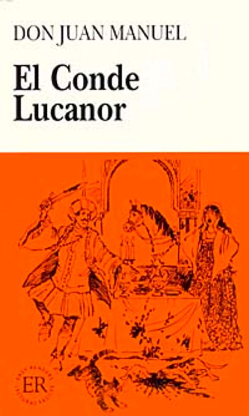 El Conde Lucanor (Nivel-4) 2000 palabras -İspanyolca Okuma Kitabı