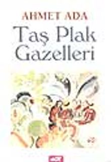 Taş Plak Gazelleri