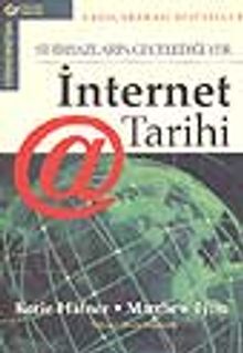 İnternet Tarihi -Sihirbazların Gecelediği Yer-