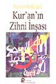 Kur'an'ın Zihni İnşası - Seyyid Abdullatif