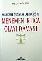 Menemen İrtica Olayı Davası / Mahkeme Tutanaklarına Göre