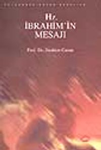 Hz. İbrahim'in Mesajı