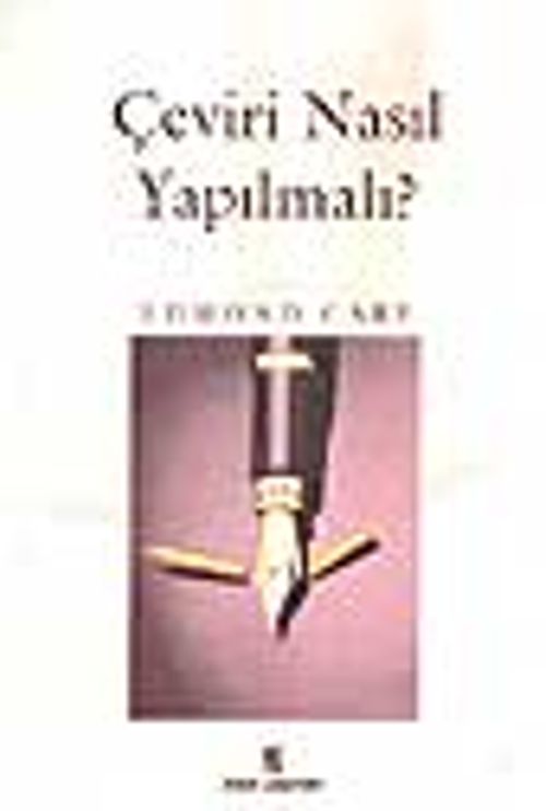Çeviri Nasıl Yapılmalı?