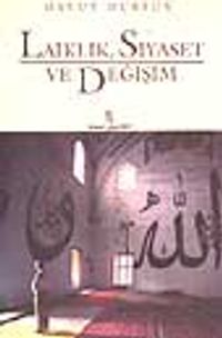Laiklik, Siyaset ve Değişim