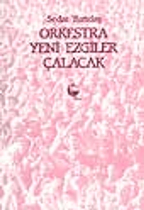 Orkestra Yeni Ezgiler Çalacak