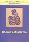 Dolto G&ouml;z&uuml;yle &Ccedil;ocuk Yetiştirme
