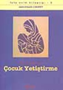 Dolto Gözüyle Çocuk Yetiştirme