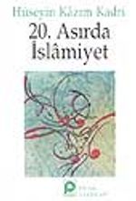 20.Asırda İslamiyet