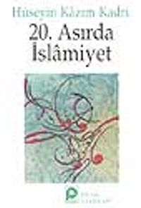 20.Asırda İslamiyet