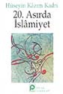 20.Asırda İslamiyet