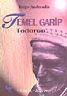 Temel Garip/ Todoron