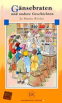 Gänsebraten und andere Geschichten (Stufe-2) 600 wörter -Almanca Okuma Kitabı