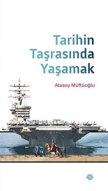 Tarihin Taşrasında  Yaşamak - Atasoy Müftüoğlu
