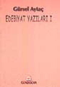 Edebiyat Yazıları 1