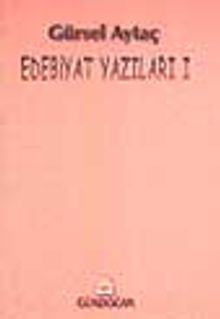 Edebiyat Yazıları 1