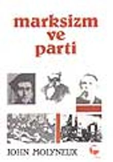 Marksizm ve Parti