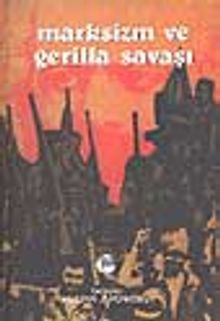 Marksizm ve Gerilla Savaşı