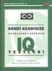 Kendi Kendinize Uygulayabileceğiniz IQ Testleri
