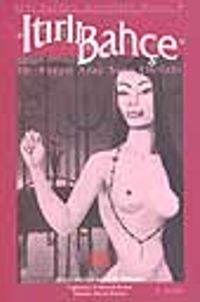 Itırlı Bahçe -16. Yüzyıl Arap Seks Elkitabı-