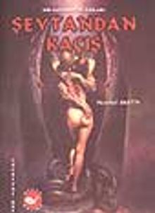 Şeytandan Kaçış-Bir Satanistin Anıları