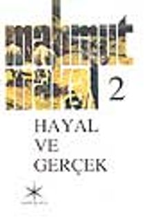 Hayal ve Gerçek