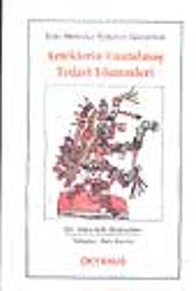 Azteklerin Unutulmuş Tedavi Yöntemleri- Eski Meksika Tıbbının Gizemleri
