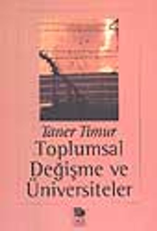 Toplumsal Değişme ve Üniversiteler